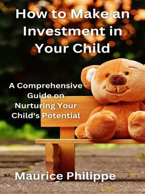 cover image of How to Make an Investment in Your Child